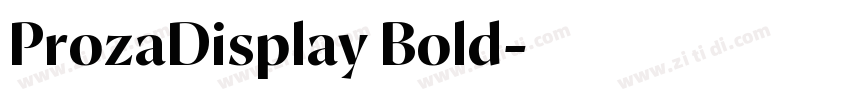 ProzaDisplay Bold字体转换